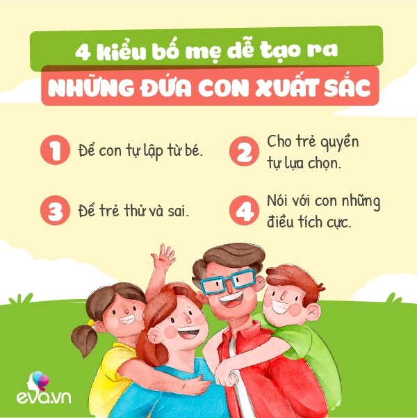 4 kiểu bố mẹ dễ nuôi dạy con thành người xuất chúng - 2