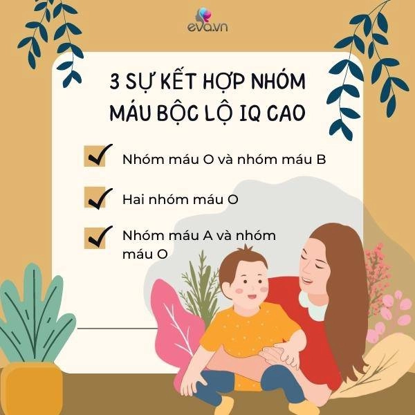 Bố mẹ sở hữu những nhóm máu này xin chúc mừng đứa trẻ sinh ra có chỉ số iq cao ngất ngưỡng - 3