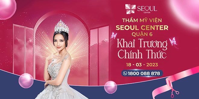 Mừng khai trương thẩm mỹ viện seoul center quận 6 - ưu đãi lên đến 76 - 2