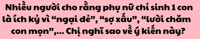 9 mẹ 10 ý sinh một con là ích kỷ phi thanh vân hãy văn minh lên mâu thuỷ sinh ra mà không chăm mới là ích kỷ - 5