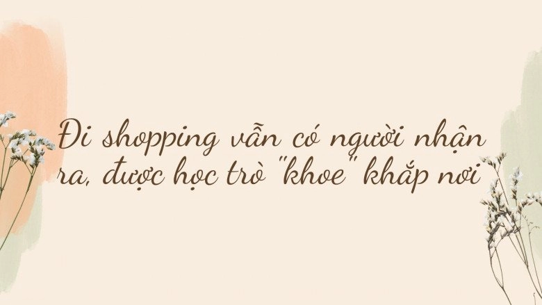 Cô giảng viên nổi tiếng sau một đêm đi shopping cũng bị bao vây luôn muốn xinh đẹp trước học sinh - 9