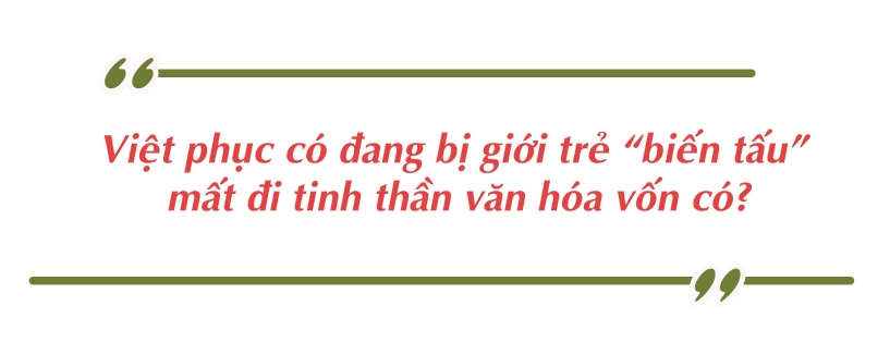 Giới trẻ đang tái hiện việt phục một cách chân thành hay chỉ cosplay truyền thống để phù hợp với gu thẩm mỹ hiện đại - 4