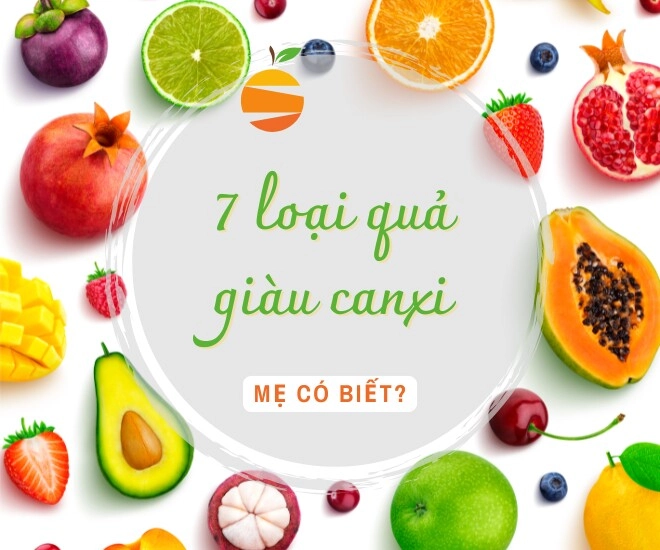 7 loại trái cây nhiều canxi chẳng kém sữa cho bé loại số 3 ra ngoài chợ 5 nghìn có thể mua được - 1
