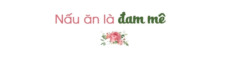 Cô giáo mầm non khoe những bữa cơm nhà nhìn món ăn là thấy mùi thơm lan tỏa từ gian bếp nhỏ - 1