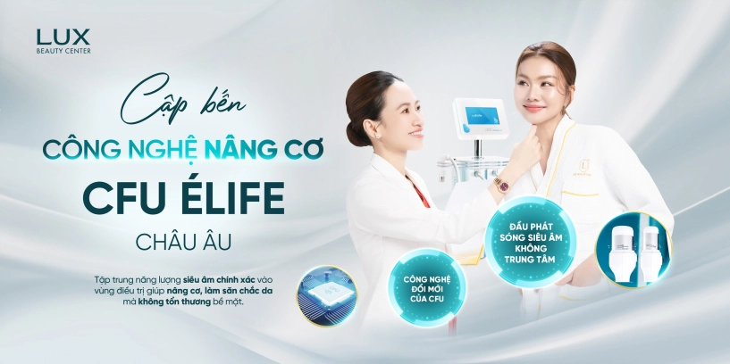 Lux beauty center đầu tư công nghệ nâng cơ hiện đại cfu èlife - dẫn đầu xu hướng làm đẹp - 3