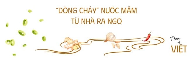 Nước mắm - thơm vị bữa cơm nhà đậm đà nguồn cội việt - 4