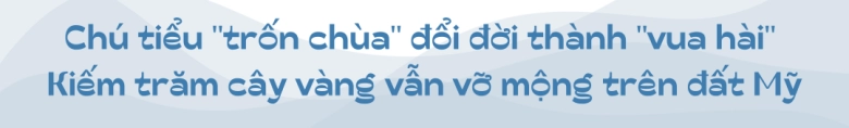 Chú tiểu trốn chùa đổi đời thành vua hài kiếm trăm cây vàng u70 sinh quý tử nhờ cưới vợ 3 kém gần 30 tuổi - 1
