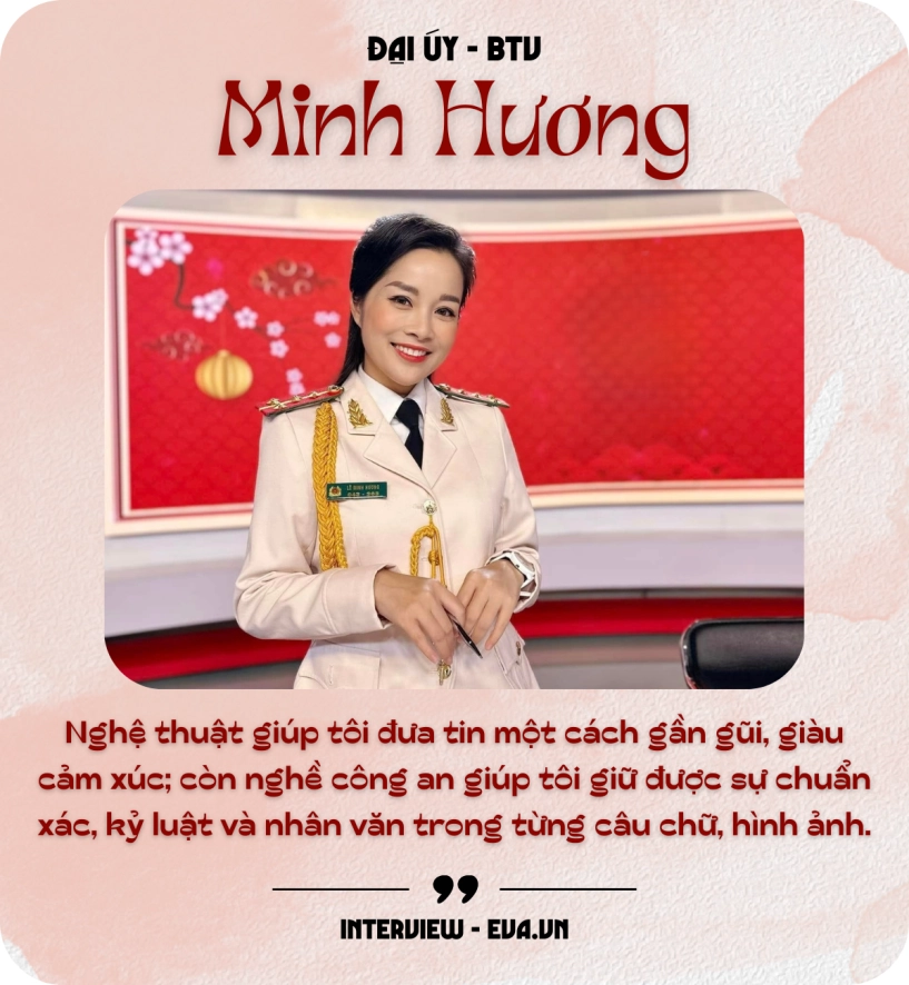 Đại úy - btv minh hươngnghề công an dạy tôi giá trị của sự thật trong từng câu chữ - 2
