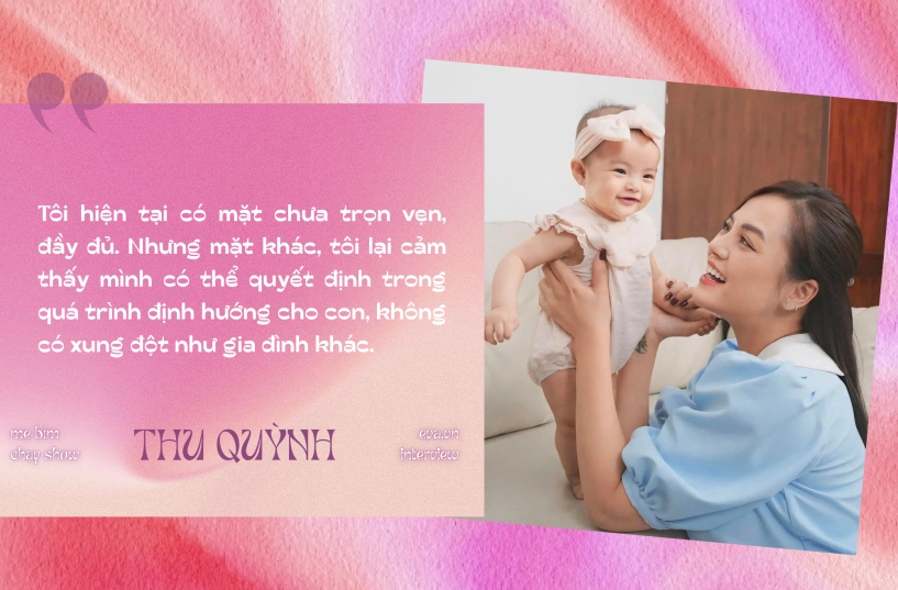 Diễn viên thu quỳnh tôi không cổ xúy việc phụ nữ làm mẹ đơn thân vì ở trong hoàn cảnh này mới cảm thấy vất vả - 5