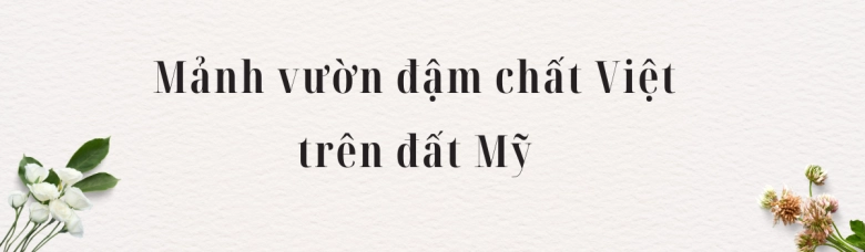 Mẹ đảm mát tay làm vườn ở mỹ phải xách cả cuốc từ việt nam sang rau nào cũng xanh tươi tốt - 2