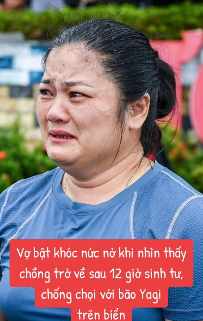 Thuyền trưởng đoàn tụ vợ con sau 12 giờ sinh tử vượt bão yagi gợi nhắc cảnh thót tim nhất lật mặt 7 - 1
