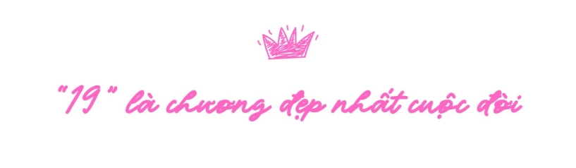 Có những 19 là chương đẹp nhất cuộc đời - 7