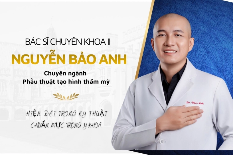 Bác sĩ nguyễn bảo anh - chuyên gia phẫu thuật thẩm mỹ nội soi tại tphcm - 1